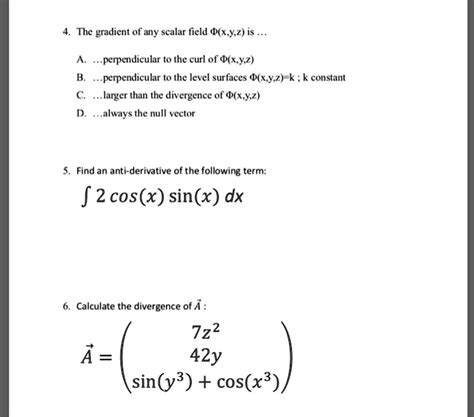 Solved The Gradient Of Any Scalar Field D X Y Z Is Perpendicular T0 The Cur] Of D X Yz