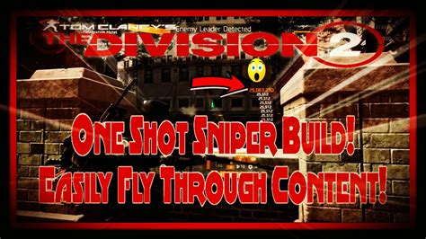 The Division 2 One Shot Sniper Build One Tap Named Bosses Fly