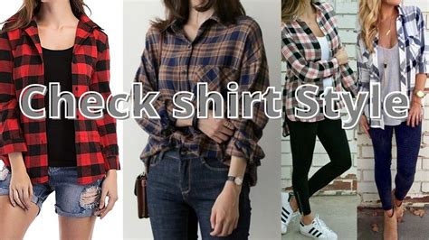 Check Shirt Style For Women Street Style Best Checkered Shirt For