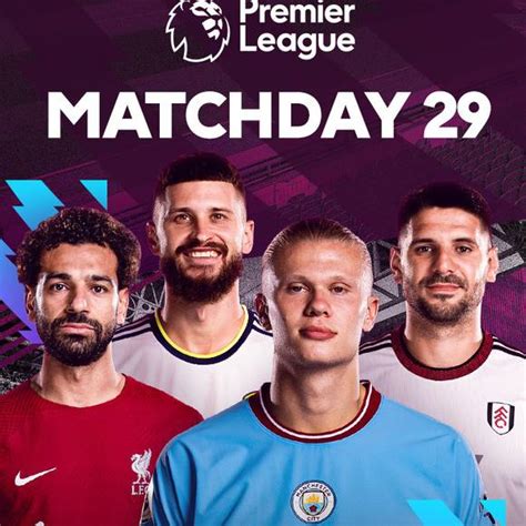 Full Match Matchweek 29 Premier League 2022 23 Episode Lengkap