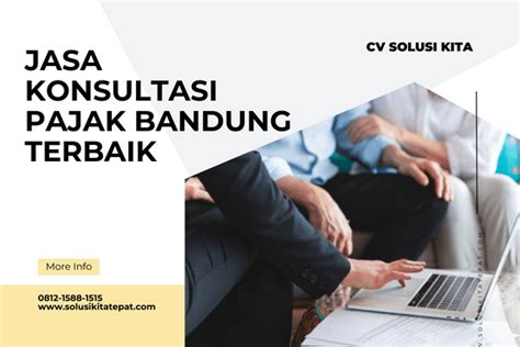 Jasa Konsultan Pajak Bandung Akuntansi Pajak Bandung CV SOLUSI KITA