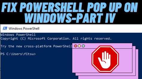 How To Fix Powershell Pop Up Issues On Windows While Performing