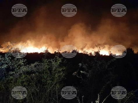 Bta Several Wildfires Continue Burning In Southern Bulgaria People