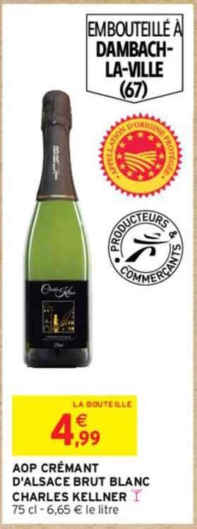 Promo Aop Cr Mant D Alsace Brut Blanc Charles Kellner Chez Intermarch