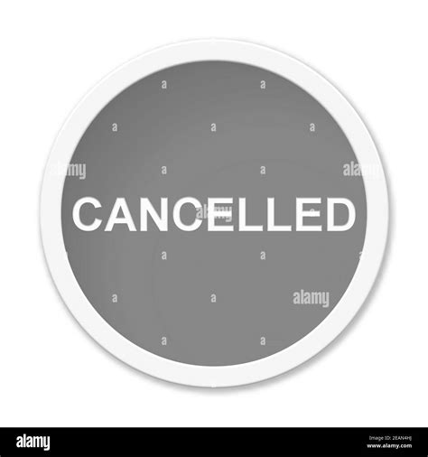 Grey Button: Cancelled Stock Photo - Alamy