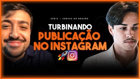 COMO TURBINAR UMA PUBLICAÇÃO NO INSTAGRAM BRASÃO feat CACIQUE ADS