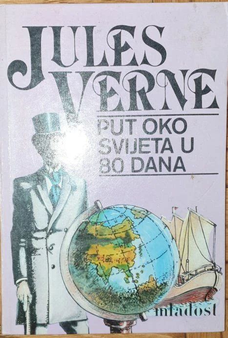 Jules Verne Put Oko Svijeta U 80 Dana Knjige Jules Verne