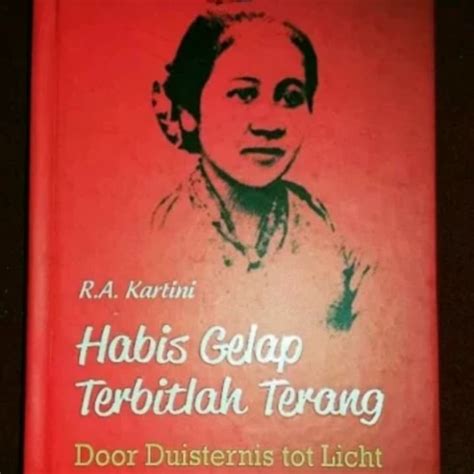 Buku Biografi Ra Kartini Habis Gelap Terbitlah Terang