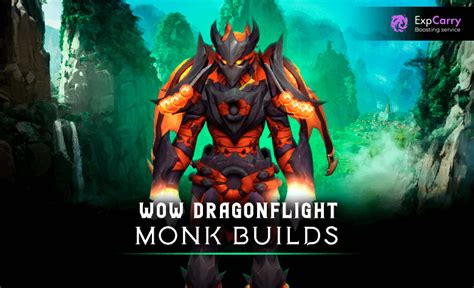 Monk Best PvP PvE Builds In WoW Dragonflight 10 2