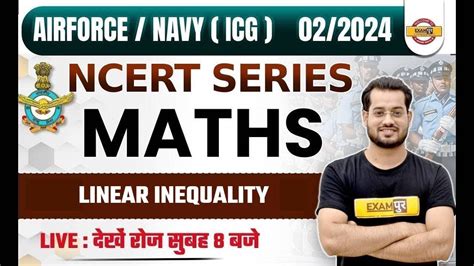 AIRFORCE NAVY ICG 02 2024 MATHS NCERT SERIES LINEAR