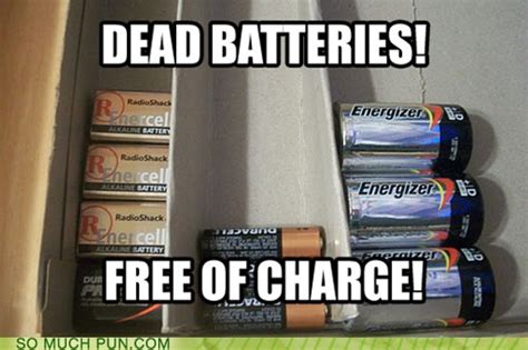 Puns Battery Funny Puns Pun Pictures Cheezburger