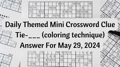 Daily Themed Mini Crossword Clue Tie Coloring Technique Answer