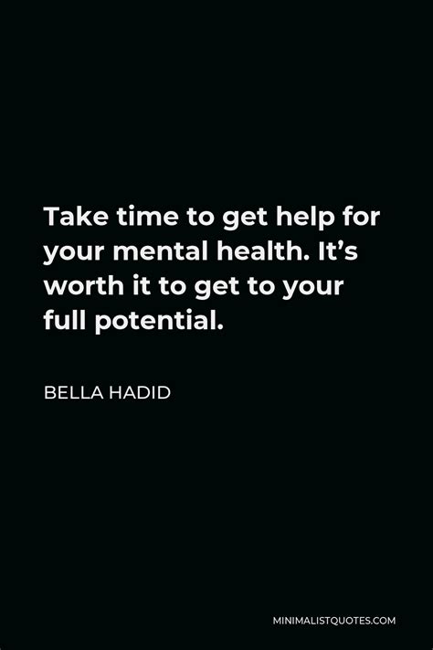 Bella Hadid Quote There Is Still So Much Time To Be All That You Want