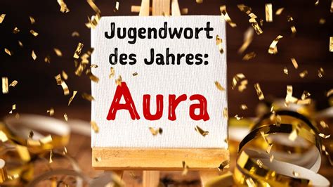 Aura Ist Jugendwort Des Jahres 2024 NDR De Kultur Buch