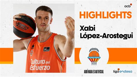 XABI LÓPEZ AROSTEGUI líder ofensivo de Valencia Basket Liga Endesa