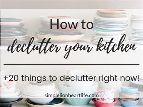 How To Declutter Your Kitchen Things To Declutter Right Now