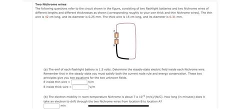 Solved Two Nichrome Wires The Following Questions Refer To Chegg