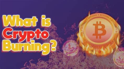 What Is Crypto Coin Burning Coin Burn Explained Youtube