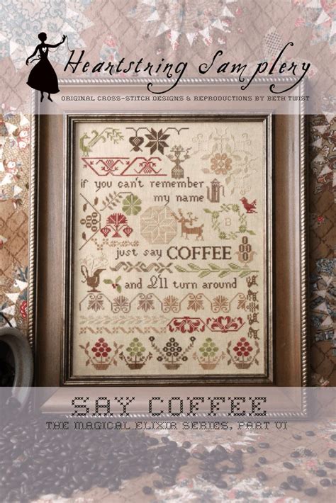 Say Coffee Heartstring Samplery Cross Stitch Pattern Etsy Cross