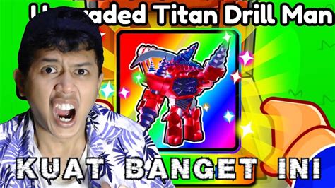 Gw Baru Tau Sehebat Ini Kekuatan Titan Drill Man Roblox Toilet Tower