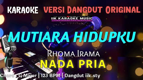 Mutiara Hidupku Rhoma Irama Karaoke Dangdut Nada Pria Youtube