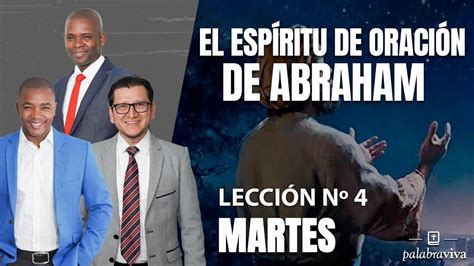 El Esp Ritu De Oraci N De Abraham Martes Lecci N Palabra Viva