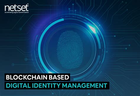 Blockchain Based Digital Identity Management Netset Software