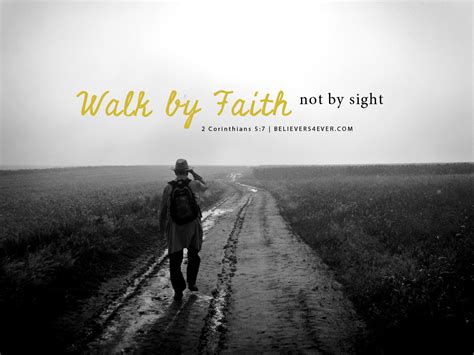 Walk by Faith - Believers4ever.com