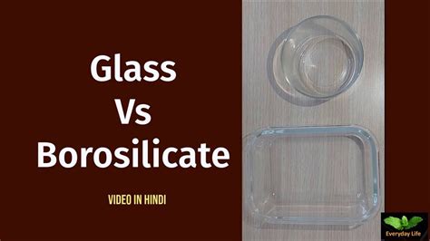 Glass Vs Borosilicate Glass Tableware Everyday Life Youtube