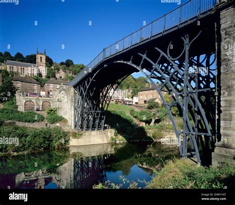 The Worlds First Iron Bridge Erected In 1779 Spanning The River Severn