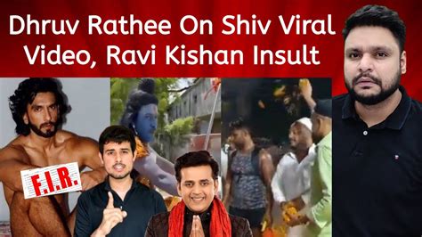 Muslim Welcome Shiv Bhakt Dhruv Rathee On Shiv Viral Video Ravi