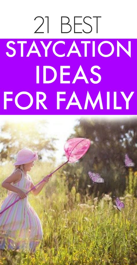 21 Staycation Ideas And Vacation Fun At Home Activities For Kids Artofit