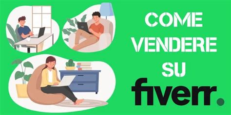 Come Vendere Su Fiverr Guida Passo Passo