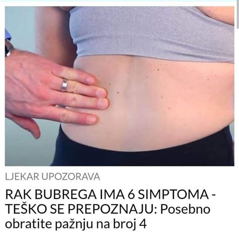 Simptomi Raka Bubrega Te Ko Ga Je Prepoznati A Evo Koji Su Najraniji