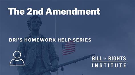 The Second Amendment BRI S Homework Help Series YouTube