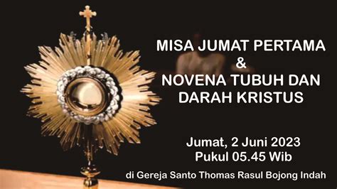 MISA JUMAT PERTAMA NOVENA TUBUH DAN DARAH KRISTUS Gereja Santo