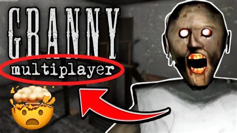 Finalmente Granny Multiplayer Eu Virei A Granny IncrÍvel Youtube