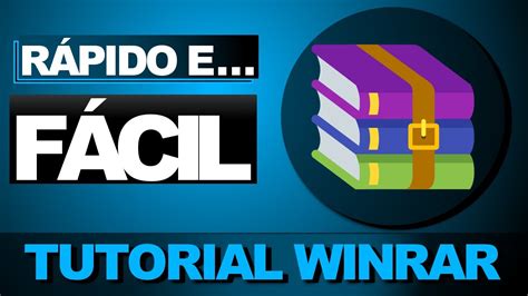 Como Baixar Instalar E Usar O Winrar F Cil E R Pido Youtube