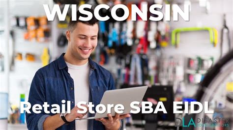 Wisconsin Retail Store Eidl Loans For Wi Retailers