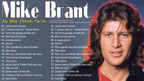 Mike Brant Best Of Full Album Mike Brant Album Complet Meilleures