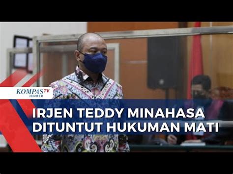 Full Jaksa Tuntut Irjen Teddy Minahasa Dengan Hukuman Atau Pidana