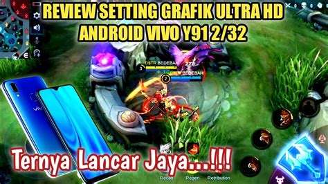 Setting Grafik Rata Kanan Game Mobile Legends Di Android RAM 2 GB YouTube