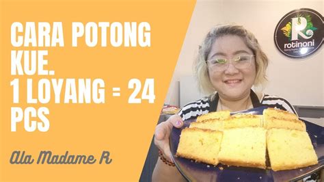 Cara Memotong Kue 20x20cm Menjadi 16 24 Potong YouTube