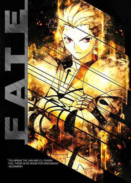 Fate Quotes Gilgamesh Poster Picture Metal Print Paint By Fujiwara