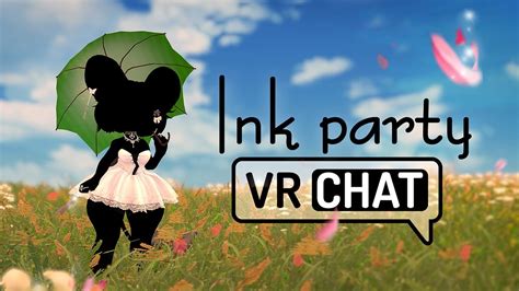 黒く塗れ Vrchat の Ink Party Youtube