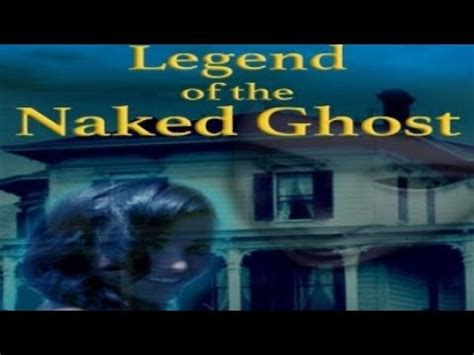 Legend Of The Naked Ghost Telegraph