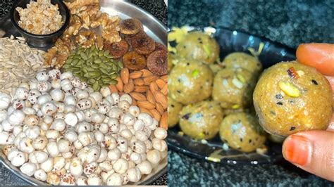 Makhana Gond Ladoo Recipe How To Make No Sugar High Protien Makhan