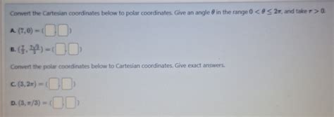 Solved Convert The Cartesian Coordinates Below To Polar Chegg