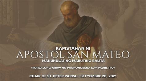 KAPISTAHAN NI APOSTOL SAN MATEO MANUNULAT NG MABUTING BALITA YouTube