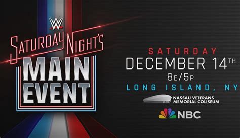 Wwe Confirms Saturday Nights Main Event For 12 14 On Nbc Trailer Released